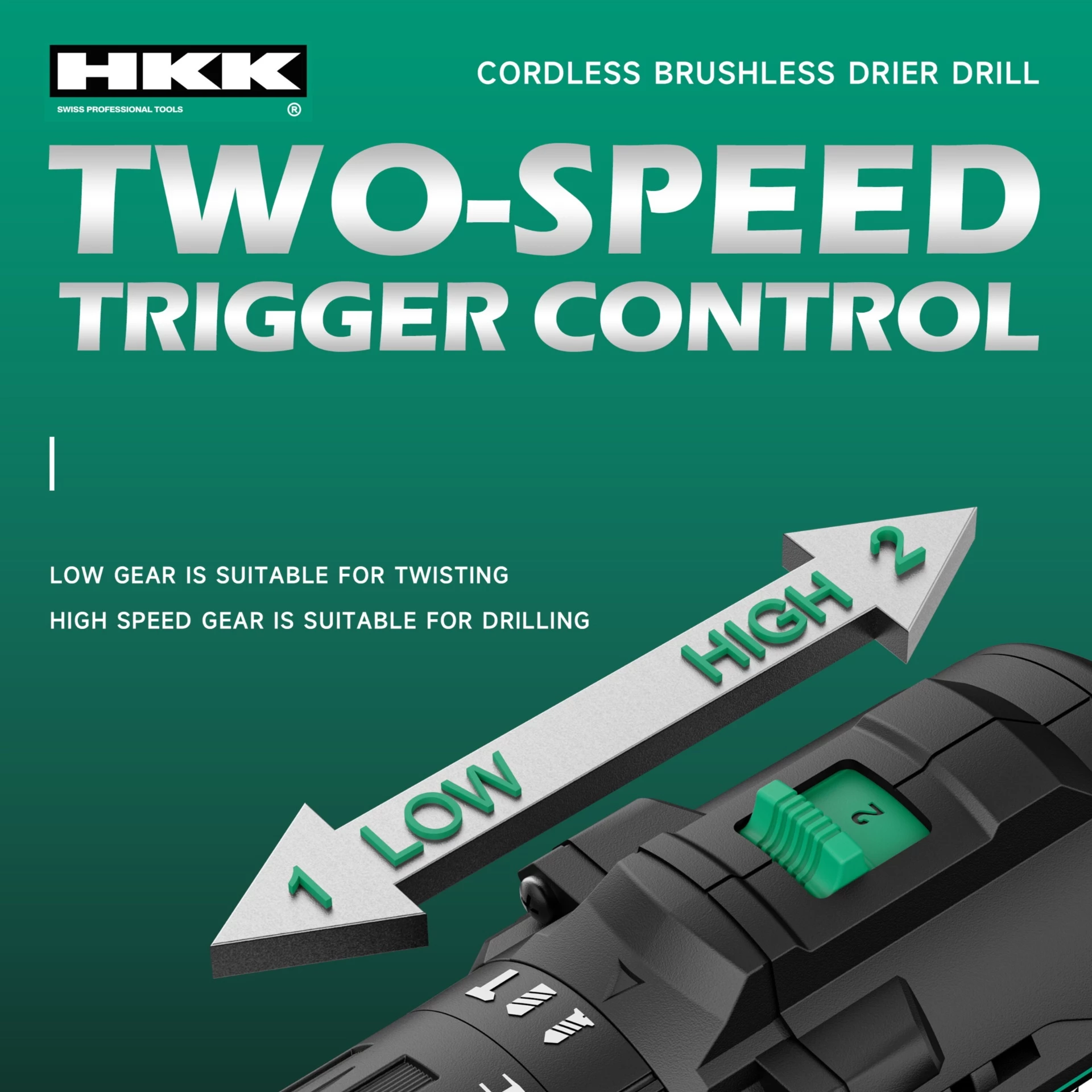 HKK cordless drill two-speed trigger control system showing low gear for screwing and high gear for fast drilling
