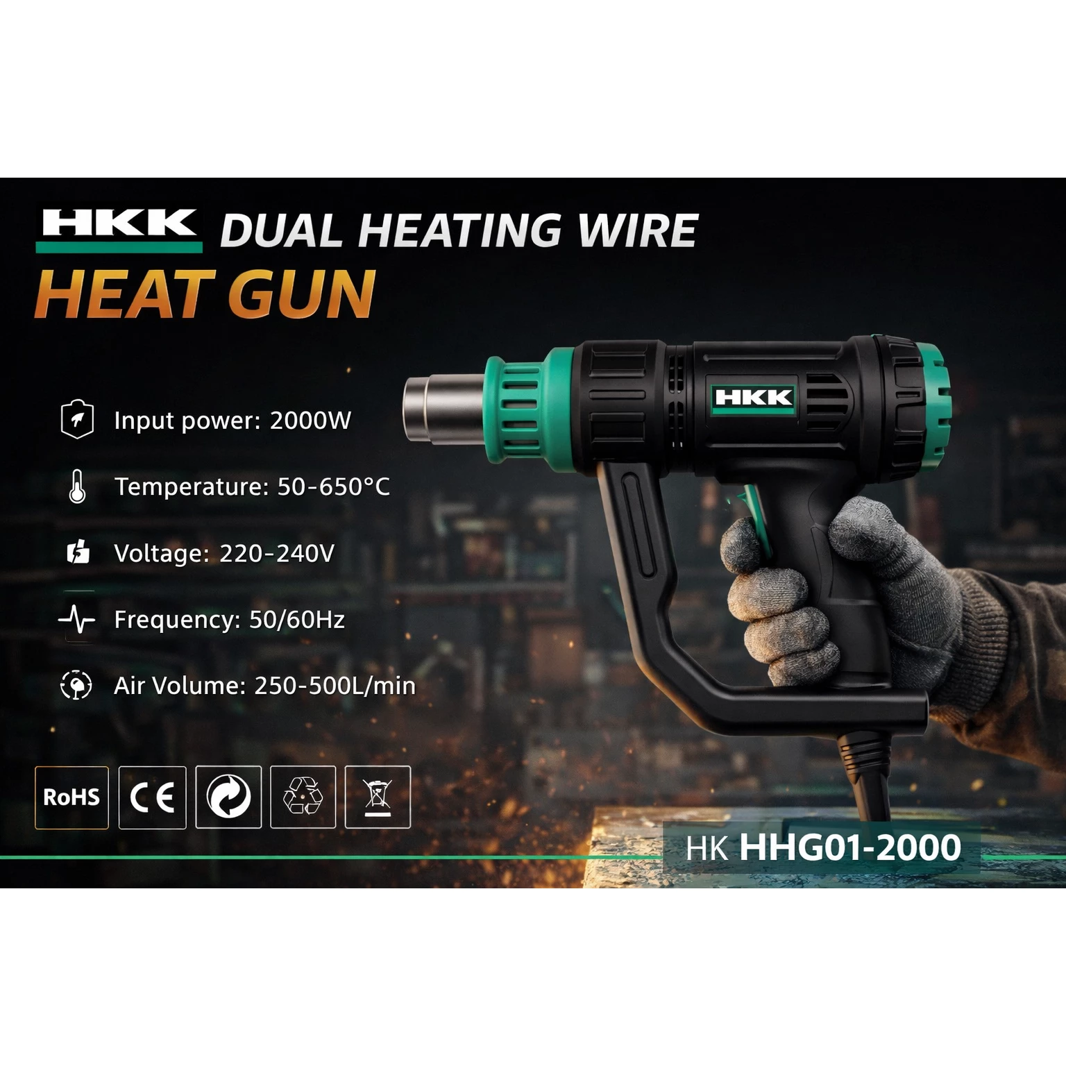 HKK HHG01-2000 heat gun specification image showing 2000W power, 50-650°C temperature range, 220-240V voltage and CE RoHS certifications.