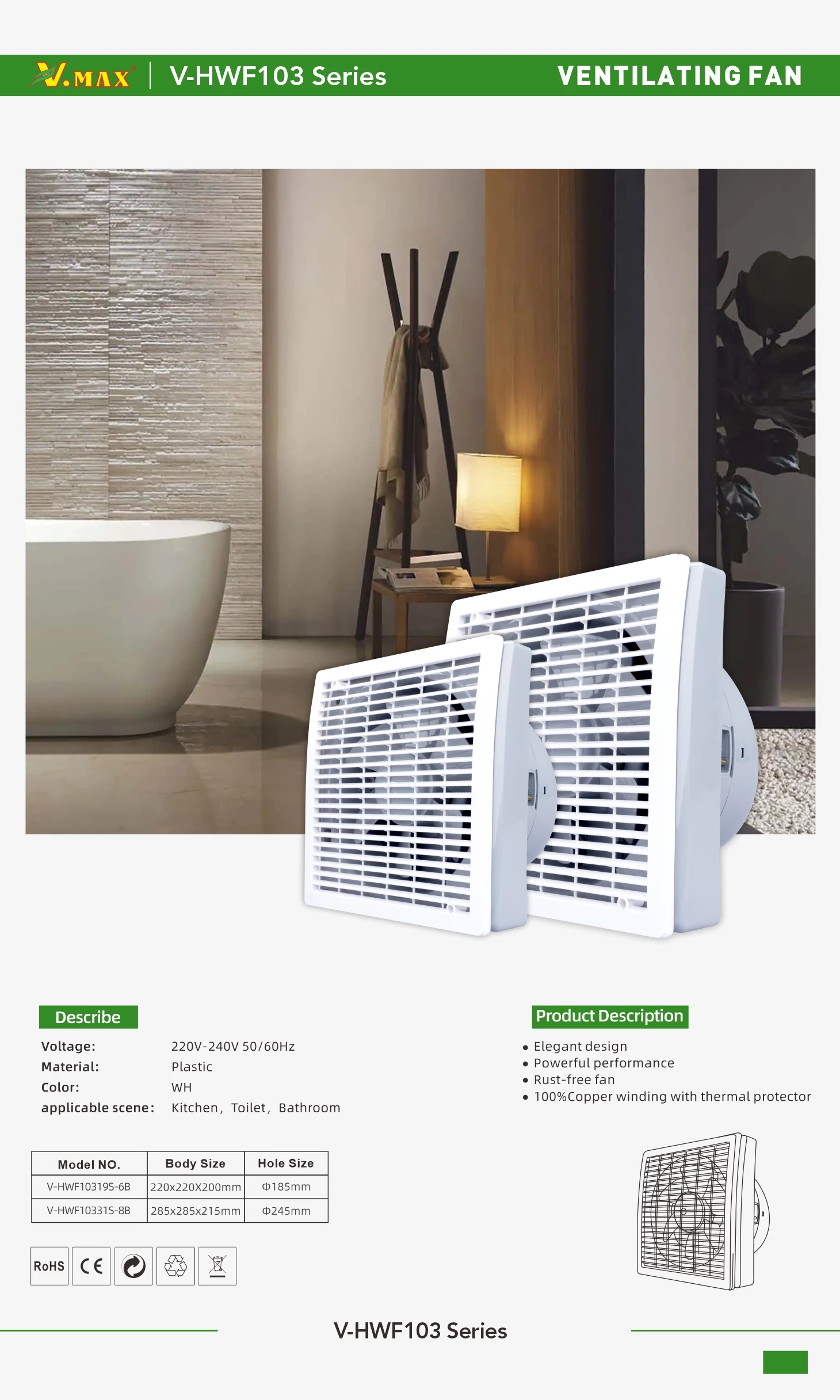 V.MAX  6Inch 
V-HWF10319S-6B 19W